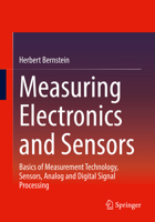 Measuring Electronics and Sensors: Basics of Measurement Technology, Sensors, Analog and Digital Signal Processing 3658350660 Book Cover