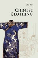 Chinese Clothing (Cultural China Series) 750850612X Book Cover