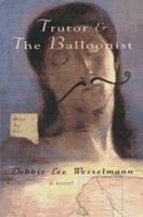 Trutor & the Balloonist 1878448749 Book Cover