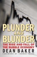 Plunder and Blunder: The Rise and Fall of the Bubble Economy 0981576990 Book Cover