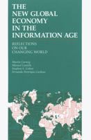 The New Global Economy in the Information Age: Reflections on Our Changing World 0271009101 Book Cover