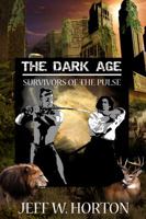 The Dark Age Survivors of the Pulse 193708504X Book Cover