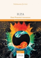 H.P.A: Haut Potentiel Amoureux B0DF2BH58X Book Cover