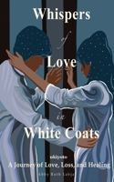 Whispers of Love in White Coats 9364949722 Book Cover