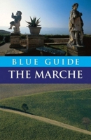 Blue Guide The Marche (Blue Guide the Marche) 0393328880 Book Cover