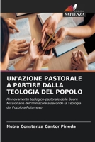 Un'azione Pastorale a Partire Dalla Teologia del Popolo (Italian Edition) 6208467926 Book Cover