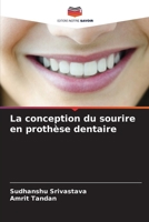 La conception du sourire en prothèse dentaire 6207278151 Book Cover