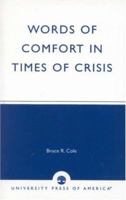 Words of Comfort in Times of Crisis 0761823689 Book Cover