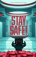 Stay Safe! 1968051287 Book Cover