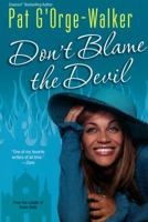 Don't Blame the Devil, 7 CDs [Complete & Unabridged Audio Work] 0758235437 Book Cover