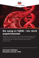 Du sang à l'ADN: Un récit expérimental (French Edition) 6207718941 Book Cover