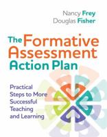 The Formative Assessment Action Plan: Practical Steps to More Successful Teaching and Learning 141661169X Book Cover