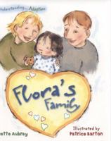 Flora's Family: Understanding Adoption (Qeb Understanding) 1595663916 Book Cover