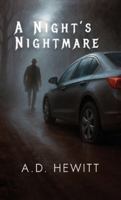 A Night's Nightmare 1805881388 Book Cover