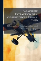Parachute Extraction of a Generic Store From a C-130 1025084195 Book Cover