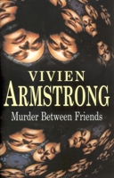 Murder Between Friends (Severn House Large Print) 0727861190 Book Cover