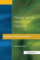 Meeting Special Needs in the Early Years: Directions in Policy and Practice 1853464538 Book Cover