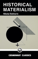 Historical Materialism: A System of Sociology (Routledge Revivals) 1953273033 Book Cover