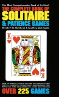 The Complete Book of Solitaire and Patience Games 0553262408 Book Cover