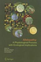 Allelopathy: A Physiological Process with Ecological Implications 1402042795 Book Cover