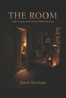 The Room: A Life, A Legacy, and a Vision of What Comes Next (Blue-Collar AI) B0H87NXY9Y Book Cover