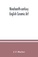 Nineteenth-century English Ceramic Art 1177735377 Book Cover