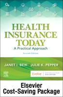 Health Insurance Today: A Practical Approach [with Workbook] 0323400744 Book Cover