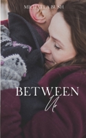 Between Us (The Bridge Duology) B0BGNXTH49 Book Cover