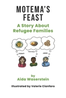 Motema's Feast: A Story About Refugee Families B0CJ6DZ56P Book Cover