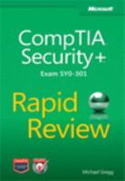 COMPTIA® SECURITY+™ RAPID REVIEW (EXAM SY0301) [Paperback] GREGG 0735666857 Book Cover