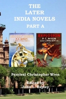 The Later India Novels Part A: Beggars' Horses & Explosion 0999074946 Book Cover