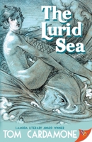 The Lurid Sea 1626399115 Book Cover