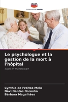 Le psychologue et la gestion de la mort à l'hôpital (French Edition) 6208379466 Book Cover