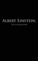 Albert Einstein.: The Little Black Book 1515230325 Book Cover