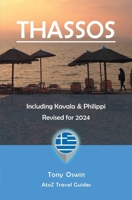 A to Z Guide to Thassos 2024, including Kavala and Philippi 1845498259 Book Cover