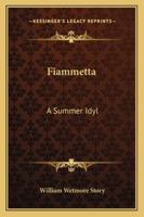 Fiammetta: A Summer Idyl 1163275069 Book Cover
