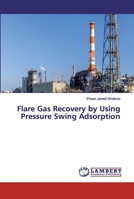 Flare Gas Recovery by Using Pressure Swing Adsorption 620011529X Book Cover