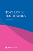 Tort Law in South Africa 9403526238 Book Cover