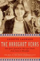 The Arrogant Years: One Girl's Search for Her Lost Youth, from Cairo to Brooklyn 0061803693 Book Cover