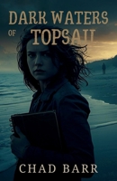 Dark Waters of Topsail B0F191ZBZT Book Cover