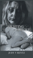 Fighting to Survive: The Suicide Disease 1990695884 Book Cover