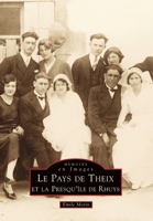 Theix (Pays de) et la Presqu'île de Rhuy 2842534867 Book Cover