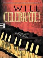 I Will Celebrate!: 10 Praise/Worship Classics for Solo Piano 0634042904 Book Cover