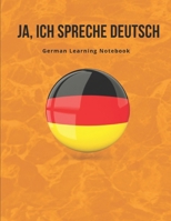 German Learning Notebook: Learning the Language Vocabulary with Cornell Notebooks - Foreign Language Study Journal - Lined Practice Workbook for ... School with Alphabet, Glossary, Tips, Quotes 1693673231 Book Cover