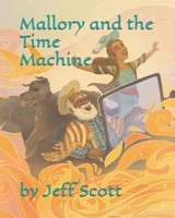 Mallory and the Time Machine B0GNSQ1XVJ Book Cover