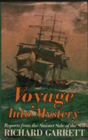 Voyage into Mystery 0297791036 Book Cover