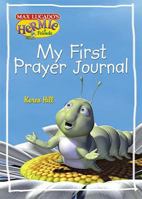 My First Prayer Journal (Max Lucado's Hermie & Friends) 1400304946 Book Cover