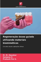 Regeneração óssea guiada utilizando materiais biomiméticos (Portuguese Edition) 6630454294 Book Cover