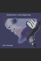 Emersonia, A New Beginning: A new land of opportunity 1520104847 Book Cover