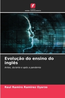 Evolução do ensino do inglês: Antes, durante e após a pandemia (Portuguese Edition) B0CJSTGZBQ Book Cover